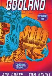 Gødland, Vol. 6: Gøødbye, Divine! (Joe Casey)