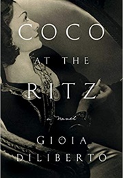 Coco at the Ritz (Gioia Diliberto)