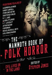 The Mammoth Book of Folk Horror (Stephen Jones)