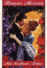 Miss Lockharte's Letters (Barbara Metzger)