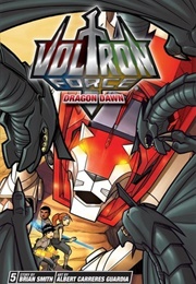 Voltron Force, Vol. 5: Dragon Dawn (Brian Smith)