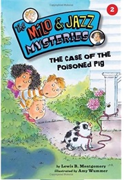 The Case of the Poisoned Pig (Lewis B. Montgomery)