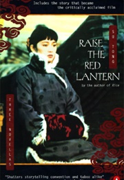 Raise the Red Lantern (Su Tong)