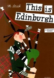 This Is Edinburgh (Miroslav Sasek)