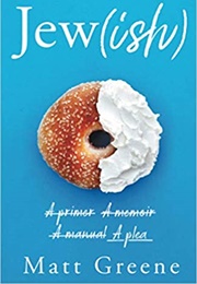 Jew[Ish] (Matt Greene)