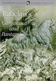 Gargantua and Pantagruel (François Rabelais)