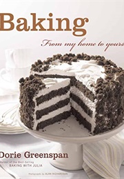 Baking: From My Home to Yours (Dorie Greenspan)