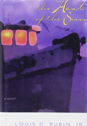 The Heat of the Sun (Louis D. Rubin, Jr.)
