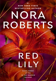 Red Lily (In the Garden, #3) (Nora Roberts)