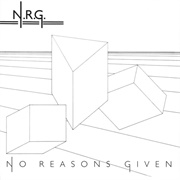 NRG: No Reasons Given - Volume 1