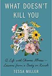 What Doesn't Kill You (Tessa Miller)