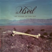 The Used - The Ocean of the Sky