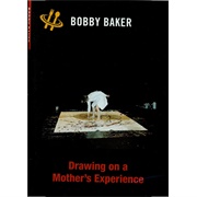 Drawing on a Mother's Experience (Bobby Baker)