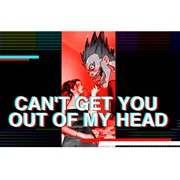 Can't Get You Out of My Head
