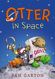 Otter in Space (Sam Garton)