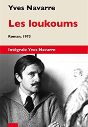 Les Loukoums (Yves Navarre)