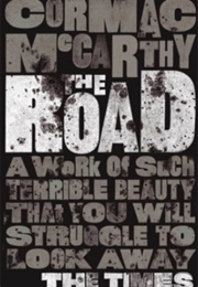 The Road (Cormac McCarthy)