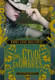 A Study in Darkness (Emma Jane Holloway)