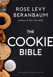 The Cookie Bible (Rose Levy Beranbaum)