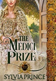 The Medici Prize (Sylvia Prince)
