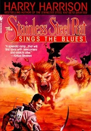 The Stainless Steel Rat Sings the Blues (Harry Harrison)