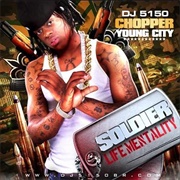 Chopper Young City - Soldier Life Mentality