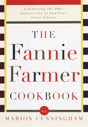 The Fannie Farmer Cookbook (Marion Cunningham)