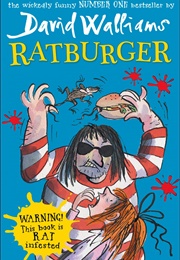Ratburger (David Walliams)