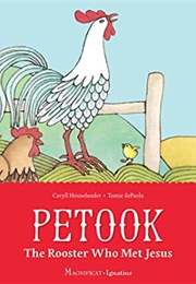 Petook: The Rooster Who Met Jesus (Caryll Houselander)