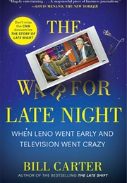 The War for Late Night (Bill Carter)