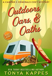 Outdoors, Oars &amp; Oath (Tonya Kappes)
