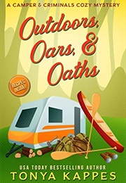 Outdoors, Oars & Oath (Tonya Kappes)