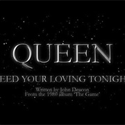 Need Your Loving Tonight - Queen