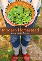 Modern Homestead (Renee Wilkinson)