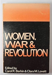 Women, War, and Revolution (Carol Berkin)