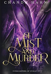 Of Mist and Murder (Chanda Hahn)