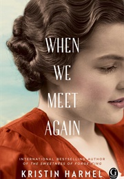 When We Meet Again (Kristin Harmel)