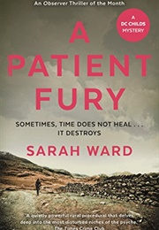 A Patient Fury (Sarah Ward)