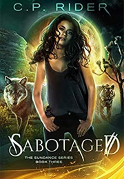 Sabotaged (C.P. Rider)