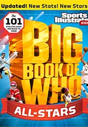The Big Book of WHO: All- Stars (Sports Illustrated for Kids)