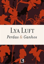 Perdas E Ganhos (Lya Luft)