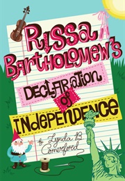 Rissa Bartholomew's Declaration of Independence (Lynda B. Comerford)