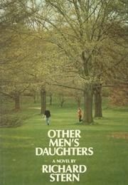 Other Men's Daughters (Richard G. Stern)