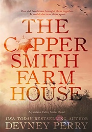 The Copper Smith Farmhouse (Devney Perry)