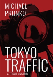 Tokyo Traffic (Michael Pronko)
