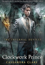 Clockwork Prince (The Infernal Devices, #2) (Cassandra Clare)