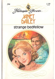 Strange Bedfellows (Janet Dailey)