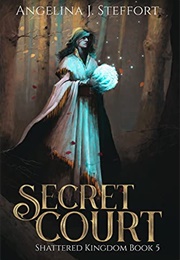 Secret Court (Angelina J. Steffort)