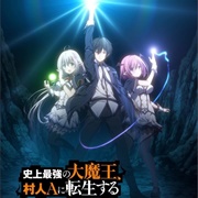 The Greatest Demon Lord Is Reborn as a Typical Nobody