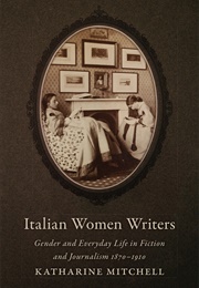 Italian Women Writers (Katharine Mitchell)